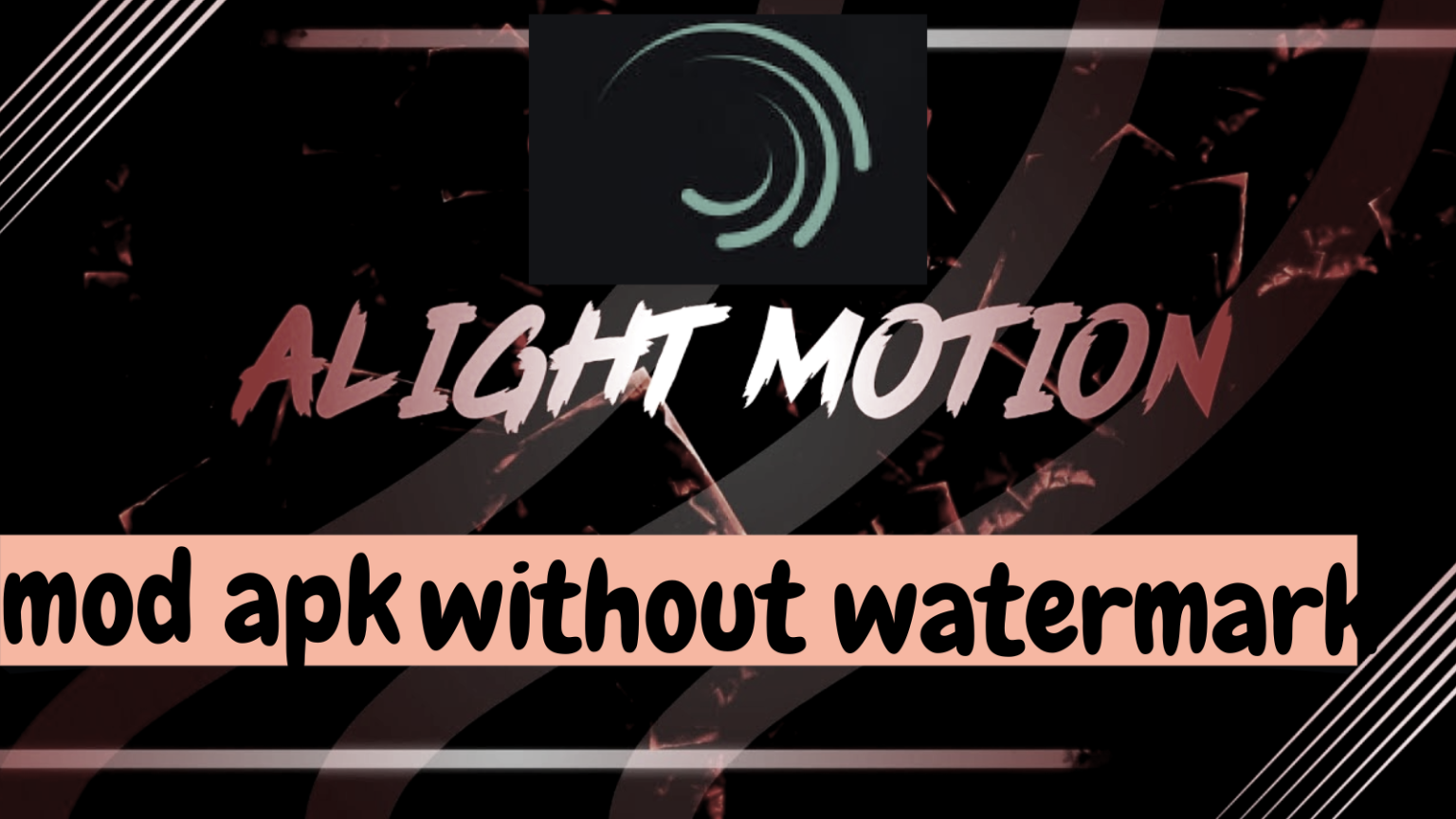 Alight motion mod APK without watermark Download